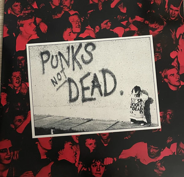 The Exploited / Punks Not Dead - LP