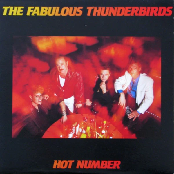 The Fabulous Thunderbirds / Hot Number - LP, Album (VG+/VG+)