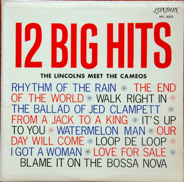 The Lincolns  / 12 Big Hits, The Lincolns Meet The Cameos - LP, Mono (VG/VG)
