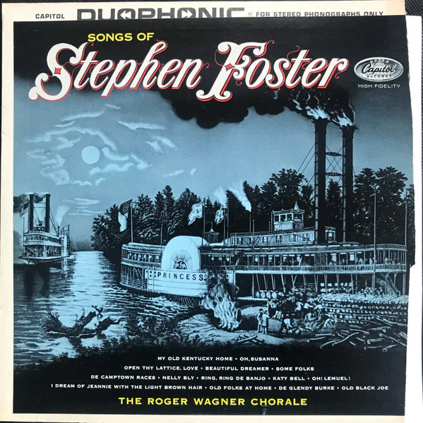 The Roger Wagner Chorale / Songs Of Stephen Foster - LP, Album, RE (VG/VG)