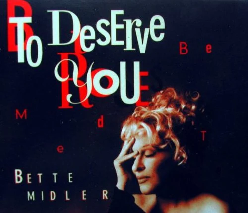 To Deserve You