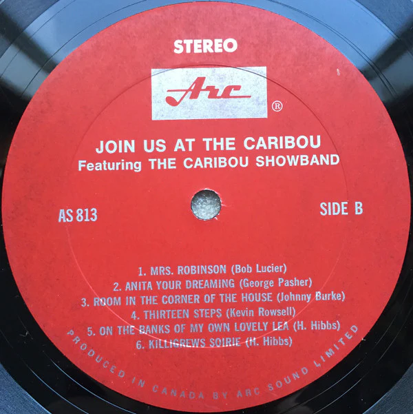 Various Featuring Harry Hibbs, The Caribou Showband, George Pasher, Kevin Rowsell, June Pasher / Join Us At The Caribou Vol. 2 - LP, Album (VG/VG) - Image 4