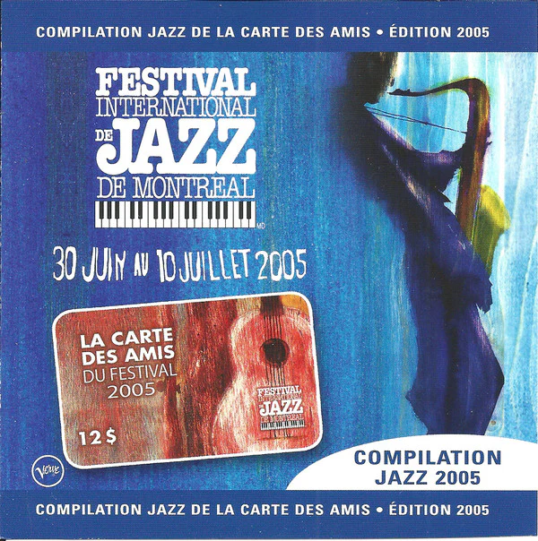 Various / Festival International De Jazz De Montréal - Compilation Jazz 2005 - Carte Des Amis Du Festival - Friends Of The Festival - CD, Comp (VG+/VG+)