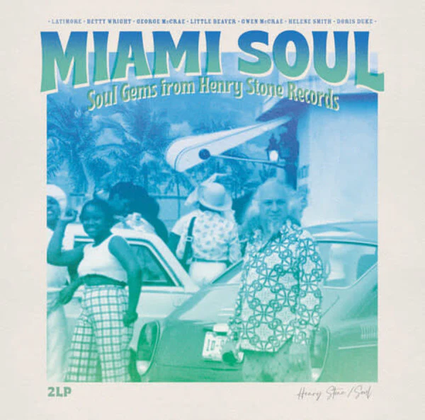 Various / Miami Soul: Soul Gems From Henry Stone Records - 2xLP, Comp (M/M)