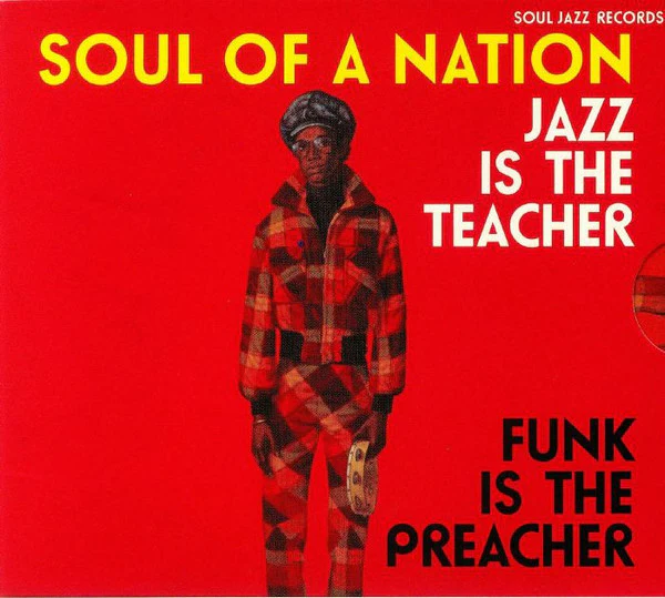 Various / Soul Of A Nation 2 (Jazz Is The Teacher Funk Is The Preacher: Afro-Centric Jazz, Street Funk And The Roots Of Rap In The Black Power Era 1969-75) - CD, Comp (M/M)
