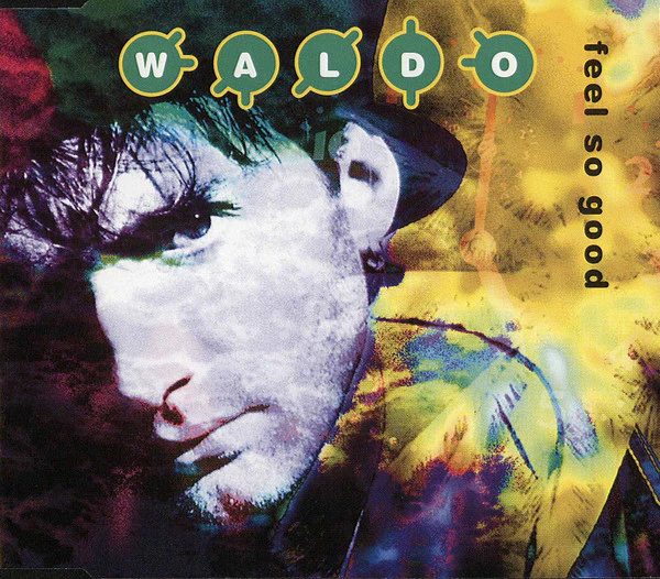 Waldo / Feel So Good - CD, Maxi (VG+/NM or M-)