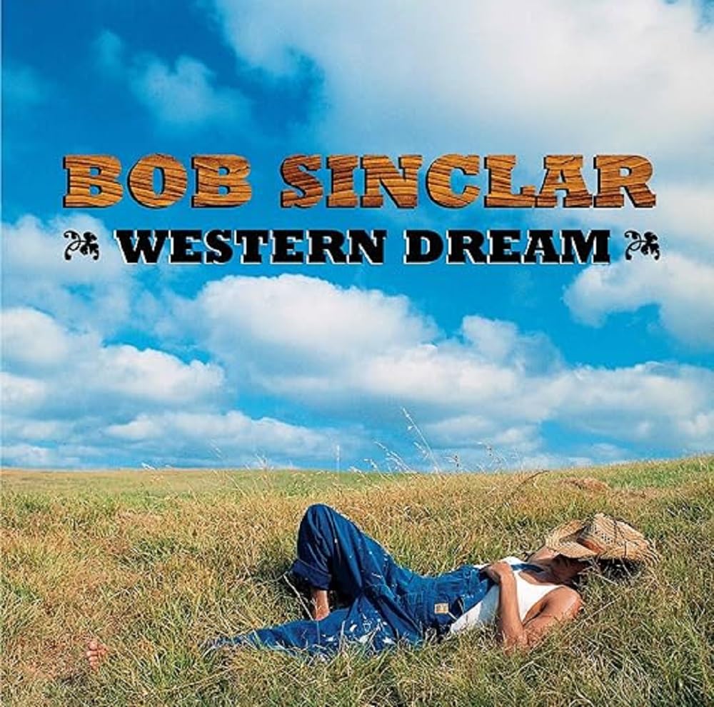 Bob Sinclar / Western Dream - 2LP