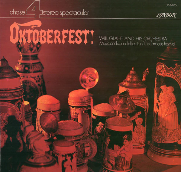 Will Glahé Und Sein Orchester / Oktoberfest! (Music And Sound Effects Of This Famous Festival) - LP (VG/VG)